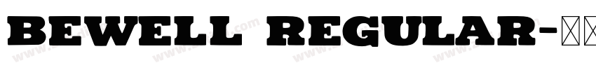 Bewell Regular字体转换